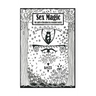 Sex Magic/ The guide: Our path to liberation in a wounded society