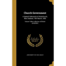 Church Government: A Speech Delivered at Christchurch, New Zealand, 15th March, 1852; Volume Talbot collection of British pamphlets