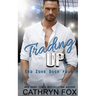Trading Up