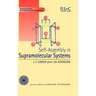 Self Assembly in Supramolecular Systems