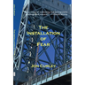 The Installation of Fear