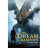 The Dream Champion
