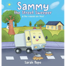 Sammy the street sweeper & the rubbish bin thief