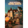 Dear Entitled Hotel Guests