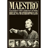 Maestro - Encounters with Conductors of Today