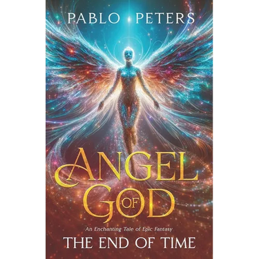 Angel of God: The End of Time