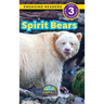 Spirit Bears: Animals That Make a Difference! (Engaging Readers, Level 3)