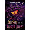 Brackon and the Dragon Queen