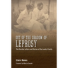 Out of the Shadow of Leprosy: The Carville Letters and Stories of the Landry Family