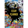 Essay Planner: Plan And Write Essays, College, High School, Middle School, Writing Skills, Book, Journal