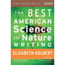 The Best American Science and Nature Writing 2009