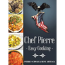 Chef Pierre-Easy Cooking