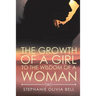 The Growth of a Girl to the Wisdom of a Woman