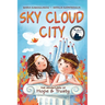 Sky Cloud City: (a fun adventure inspired by Greek mythology and an ancient Greek play -"The Birds"- by Aristophanes)