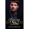 Chasing Danger: An MM Mafia Romance