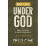 One Life Under God: Back to Faith: A Daily Roadmarch