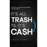 It's All Trash 'til It's Cash: Applying Amazon's Blueprint for Builders