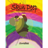 Skin Deep: An Interactive Coloring Book