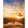 Journey Through the Bible Lesson Plans to Teach and Study the Bible Chapter by Chapter Old Testament