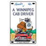 Memoirs of a Winnipeg Cab Driver