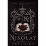 Nikolay: Kozlov Family Vampires Book 2