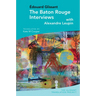The Baton Rouge Interviews: With Édouard Glissant and Alexandre Leupin