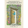 Experiencing God in the Hidden Place: A Journey of Hope and Healing