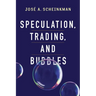 Speculation, Trading, and Bubbles
