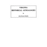 Virginia Historical Genealogies