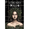 As the Moon Falls: An Enchantress Awakens Novella