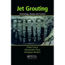 Jet Grouting: Technology, Design and Control