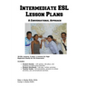 Intermediate ESL Lesson Plans: A Conversational Approach