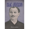 Recovered Life of Isaac Anderson