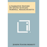 A Narrative History Of South Scituate-Norwell, Massachusetts