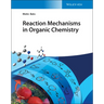 Reaction Mechanisms in Organic Chemistry