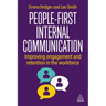 People-First Internal Communication: Improving Engagement and Retention in the Workforce