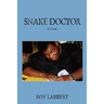 Snake Doctor