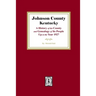 Johnson County, Kentucky: A History of the County and Genealogy of its People up to the year 1927