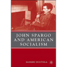 John Spargo and American Socialism