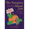 The Pumpkin and the Mouse Jinn (A Halloween Fable)