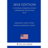 Emergency Alert System - Wireless Emergency Alerts (US Federal Communications Commission Regulation) (FCC) (2018 Edition)
