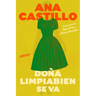 Dona Cleanwell Leaves Home \ Doña Cleanwell se va de casa (Spanish edition)