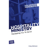 Hospitality Ministry Volunteer Handbook: Equipping You to Serve