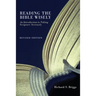 Reading the Bible Wisely: An Introduction to Taking Scripture Seriously. Revised Edition.