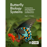 Butterfly Biology Systems: Connections and Interactions in Life History and Behaviour