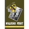 Walking Point: A Vietnam Memoir