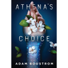 Athena's Choice