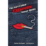 The Girl Called 'Cigarette' Never Quits