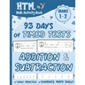 93 Days of Timed Tests - Addition And Subtraction: Grades 1-2, Math Drills, Single Digit, Digits 0-15, Reproducible Practice Problems with Answers