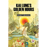 Kai Lung's Golden Hours